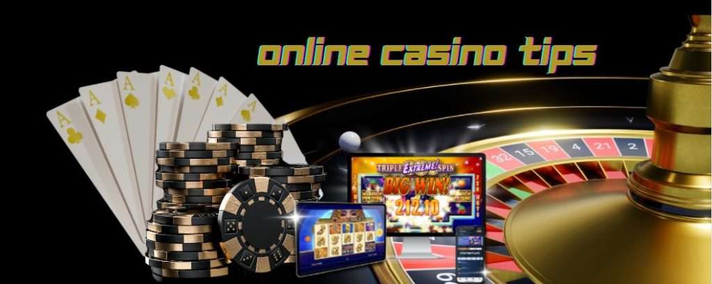 Online Casino tips
